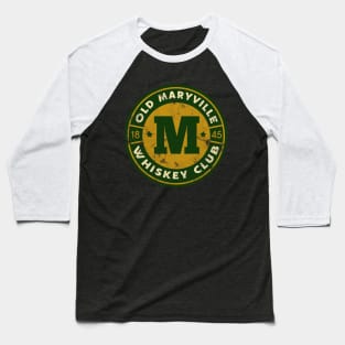 Old Maryville Whiskey Club - Full Color Baseball T-Shirt